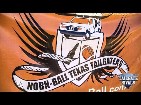 Tailgate Rivals Season 8: Ryan with the Horn-Ball Texas Tailgaters — Texas
